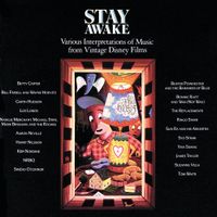 Various Artists - Stay Awake: Various Interpretations of Music From Vintage Disney Films