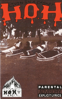 H.O.H. - Livin in a Casket