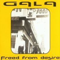 Gala - Freed from Desire