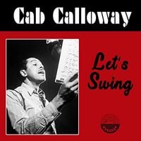 Cab Calloway - Let's Swing