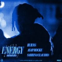 BURNS & A$AP Rocky - Energy (Remixes)