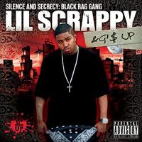 Lil Scrappy - Silence and Secrecy: Black Rag Gang