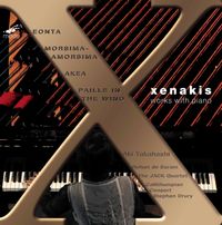 The JACK Quartet / Callithumpian Consort / Stephen Drury / Aki Takahashi / Rohan De Saram - Xenakis: Works with Piano