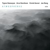 Tigran Hamasyan - Atmosph&egrave;res