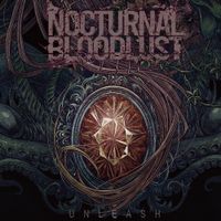 NOCTURNAL BLOODLUST - UNLEASH
