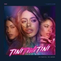 TINI - TINI TINI TINI