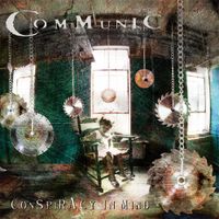 Communic - Conspiracy in Mind