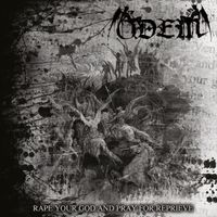 Odem - Rape Your God and Pray for Reprieve