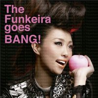 Tigarah - The Funkeira Goes BANG!