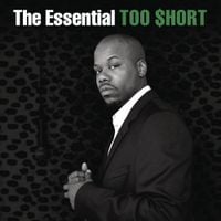Too $hort - The Essential Too $hort