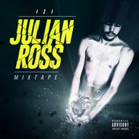Izi - Julian Ross Mixtape