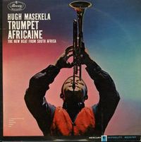 Hugh Masekela - Trumpet Africaine
