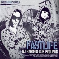 DJ Harsh & Gu&egrave; Pequeno - Fastlife Mixtape Vol. 1