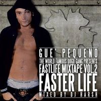Gu&egrave; - Fastlife Mixtape Vol. 2 - Faster Life