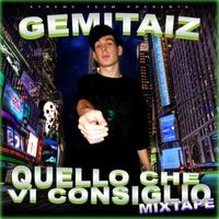 Gemitaiz - Quello Che Vi Consiglio Mixtape