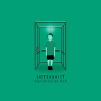 Sketchquiet - Isolation Session Loops