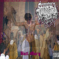 Sematary - HAIL MARY ☆☆☆ ✟ ✟ ✟