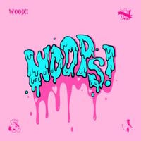 WOODZ - WOOPS!