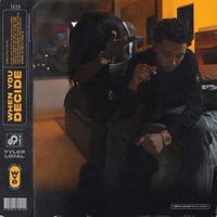 Tyler Loyal - When You Decide