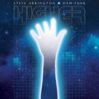 Steve Arrington & D&acirc;m-Funk - Higher