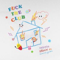 chillpill - FUCK THE CLUB (chillpill Remix)