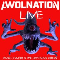 AWOLNATION - Angel Miners & The Lightning Riders Live From 2020