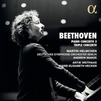 Deutsches Symphonie-Orchester Berlin / Andrew Manze / Martin Helmchen / Antje Weithaas / Marie-Elisabeth Hecker - Beethoven: Piano Concerto 3; Triple Concerto