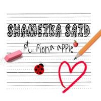 Shameika - Shameika Said