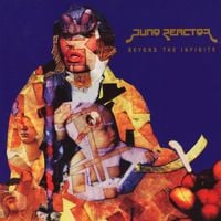 Juno Reactor - Beyond the Infinite