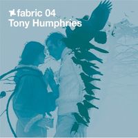 Tony Humphries - Fabric 04