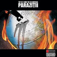 Paraziții - Tot Ce E Bun Tre Să Dispară