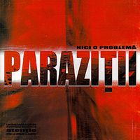Paraziții - Nici O Problemă
