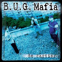B.U.G. Mafia - De Cartier