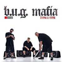 B.U.G. Mafia - &Icirc;napoi &Icirc;n Viitor