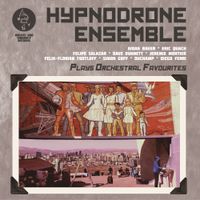 Hypnodrone Ensemble - Plays Orchestral Favourites