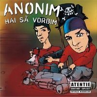 Anonim - Hai Să Vorbim