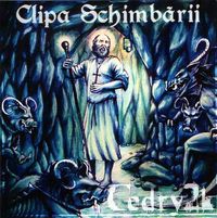 Cedry2k - Clipa Schimbării