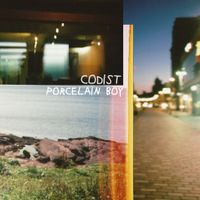 Codist - Porcelain Boy