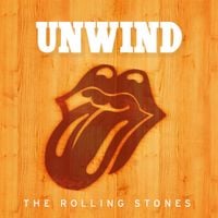 The Rolling Stones - Unwind