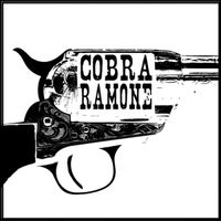 Cobra Ramone - Cobra Ramone