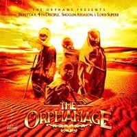 The Orphans, Baretta 9, 4th Disciple, Shogun Assason & Lord Superb - The Orphanage