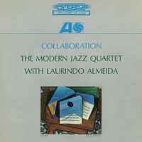 The Modern Jazz Quartet With Laurindo Almeida - Collaboration