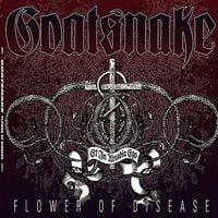 Goatsnake - Flower of Disease