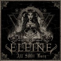Eleine - All Shall Burn