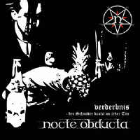 Nocte Obducta - Verderbnis - Der Schnitter kratzt an jeder T&uuml;r