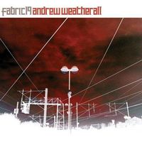 Andrew Weatherall - Fabric 19