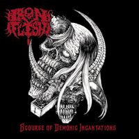 Iron Flesh - Scourge of Demonic Incantations