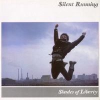 Silent Running - Shades of Liberty