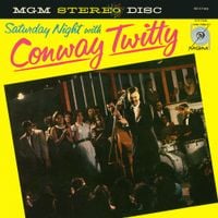 Conway Twitty - Saturday Night with Conway Twitty