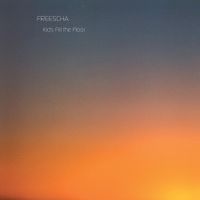 Freescha - Kids Fill The Floor